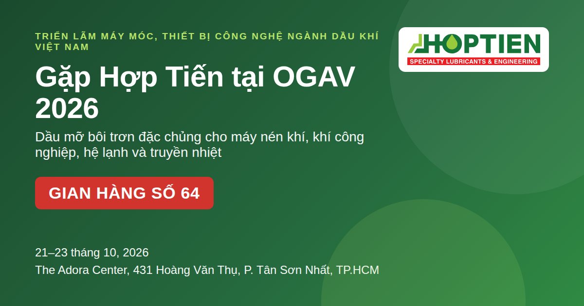 Gặp Hợp Tiến tại OGAV 2026, gian hàng số 64, 21–23/10/2026, The Adora Center, TP.HCM